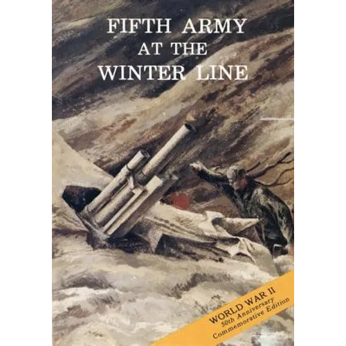 Fifth Army at the Winter Line: 15 November 1943 - 15 January 1944 - Paperback