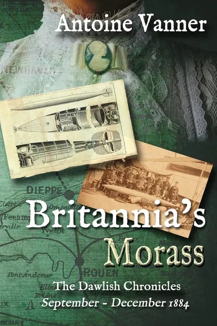 Britannia's Morass: The Dawlish Chronicles September - December 1884 - Paperback