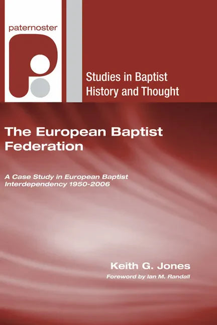 The European Baptist Federation - Hardcover