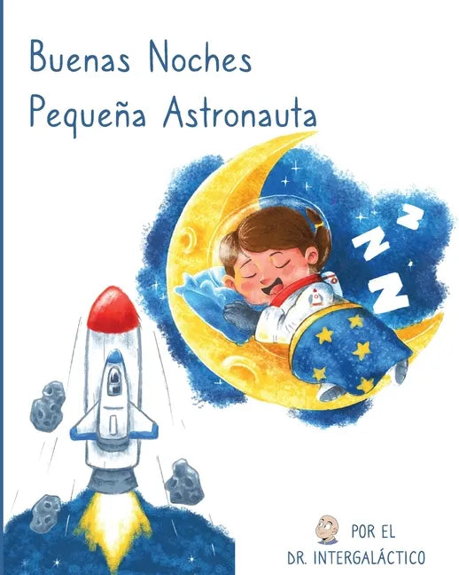 Buenas Noches Pequeña Astronauta - Paperback