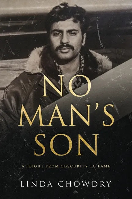 No Man's Son: A Flight from Obscurity to Fame - Paperback