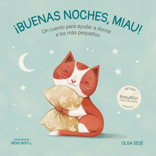 Buenas Noches Miau: Un Cuento Para Ayudar a Dormir a Los Más Pequeños / Good Night, Meow - Hardcover