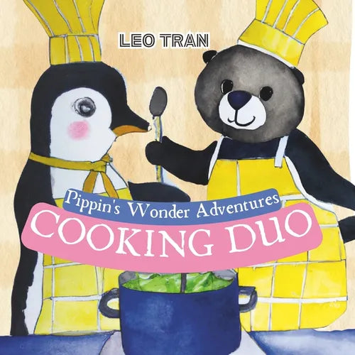 Pippin's Wonder Adventures: Cooking Duo: Engaging Penguin Books for Kids, with Cute Children's Bedtime story Illustrations - Premium Color Prints - Paperback