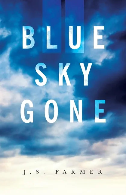 Blue Sky Gone - Paperback