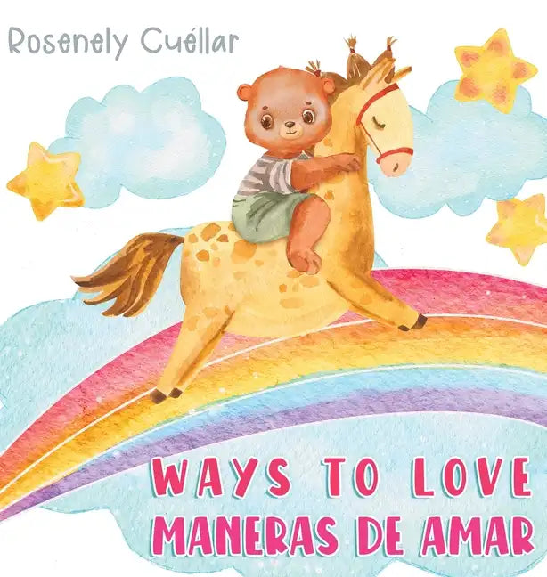 Ways to Love: Maneras de Amar - Hardcover