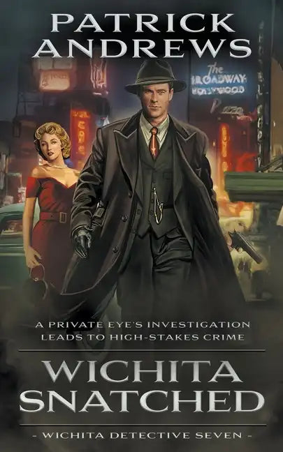 Wichita Snatched: A Private Eye Series - Paperback