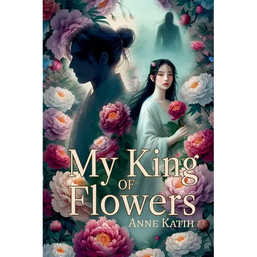 My King of Flowers - Paperback