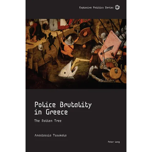 Police Brutality in Greece: The Rotten Tree - Paperback