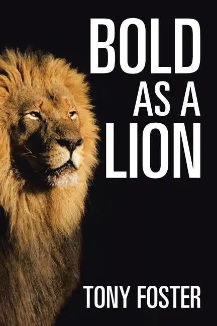 Bold As A Lion - Paperback