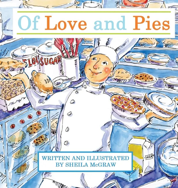 Of Love and Pies - Hardcover