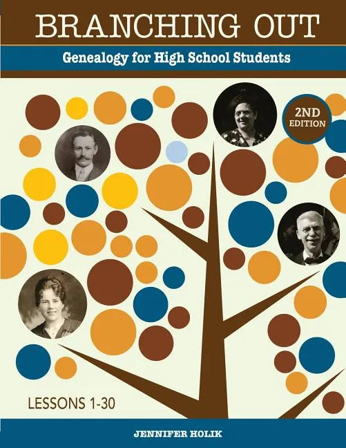 Branching Out: Genealogy for High School Students - Paperback