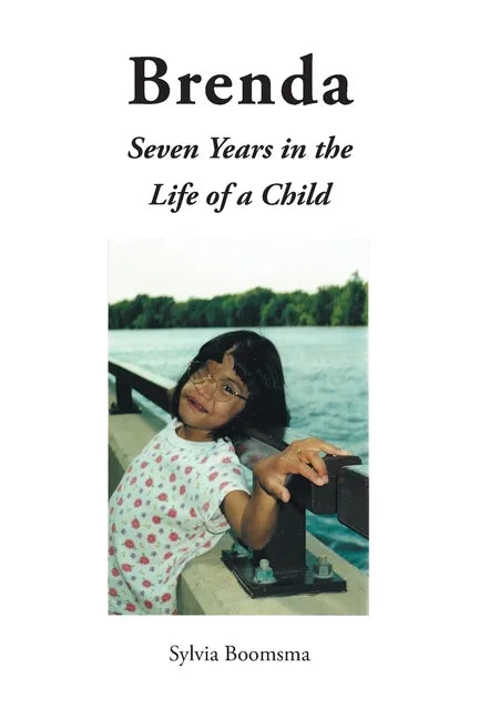 Brenda: Seven Years in the Life of a Child - Paperback
