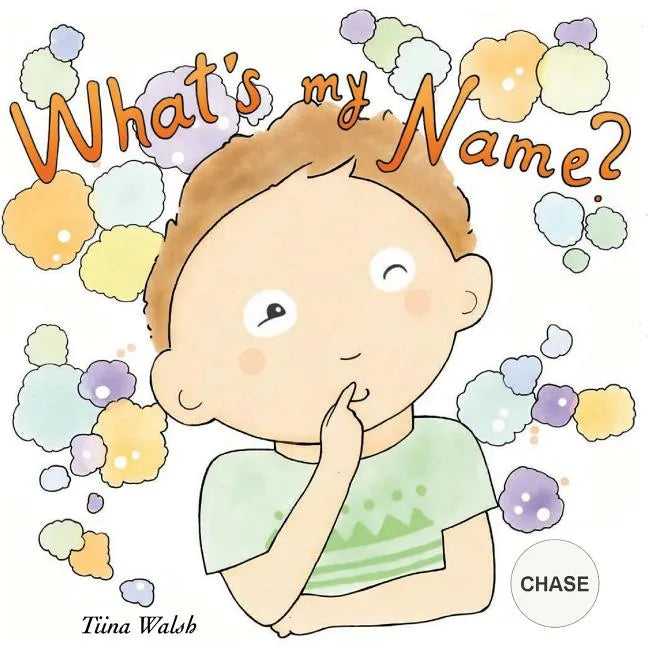 What's my name? CHASE - Paperback