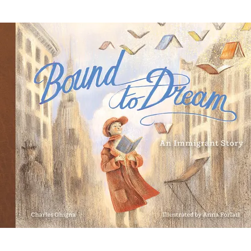 Bound to Dream: An Immigrant Story - Hardcover