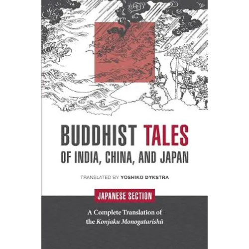 Buddhist Tales of India, China, and Japan: Japanese Section - Paperback