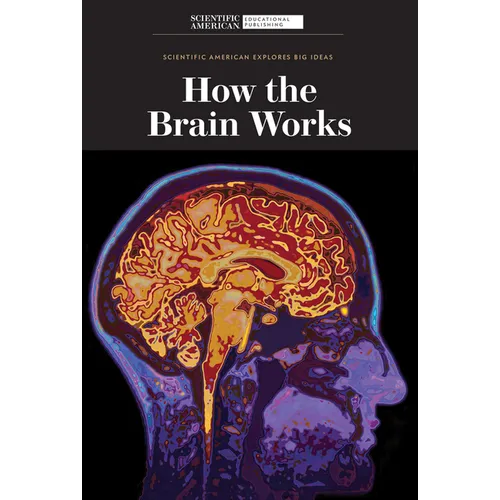 How the Brain Works - Library Binding