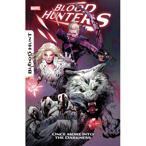 Blood Hunters: Once More Into the Darkness - Paperback