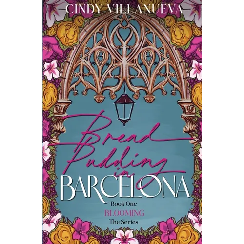 Bread Pudding in Barcelona - Paperback
