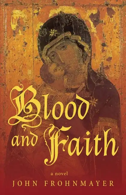 Blood and Faith - Paperback