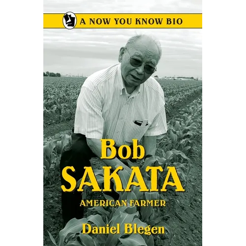 Bob Sakata: American Farmer - Paperback