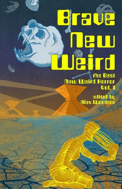 Brave New Weird - Paperback