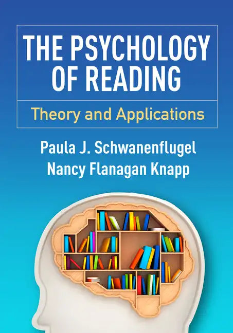 The Psychology of Reading: Theory and Applications - Hardcover