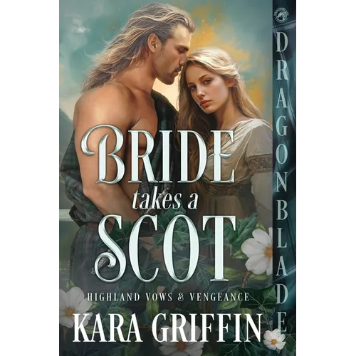 Bride takes a Scot: A Scottish Historical Romance - Paperback
