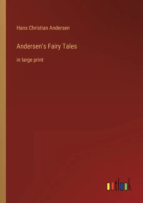 Andersen's Fairy Tales: in large print - Paperback