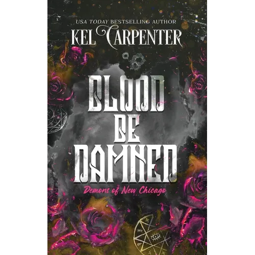 Blood be Damned: Demons of New Chicago: Discreet Edition - Paperback