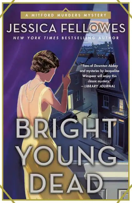 Bright Young Dead: A Mitford Murders Mystery - Paperback