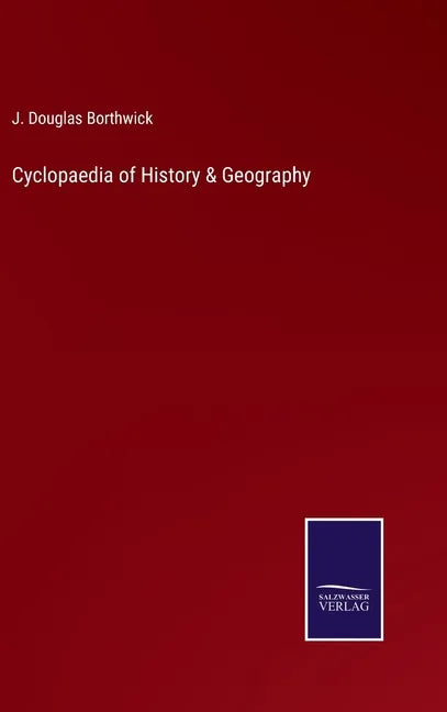 Cyclopaedia of History & Geography - Hardcover