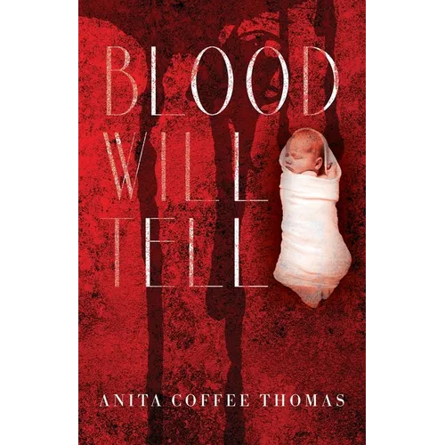 Blood Will Tell - Paperback