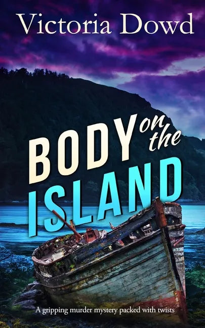 BODY ON THE ISLAND a gripping murder mystery packed with twists - Paperback