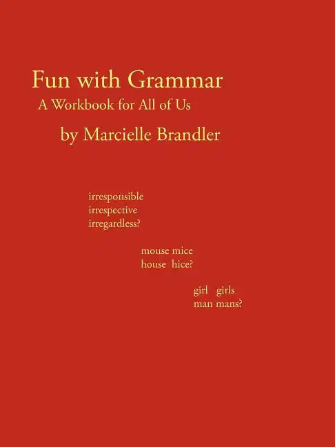 Fun with Grammar: A Workbook for All of Us - Paperback