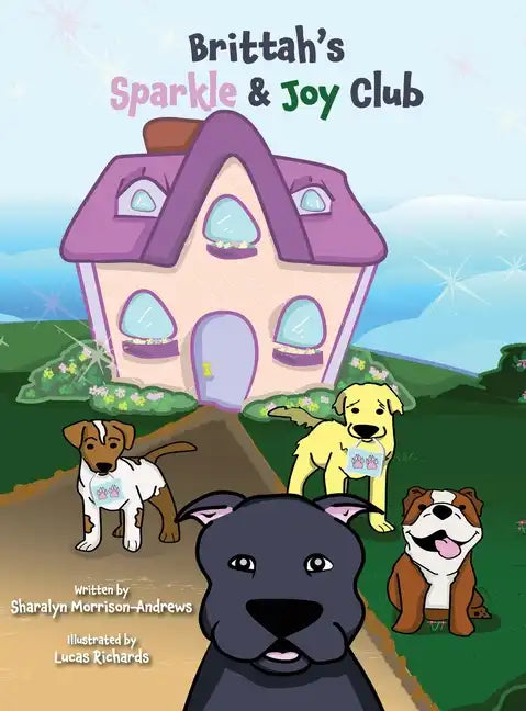 Brittah's Sparkle & Joy Club - Hardcover