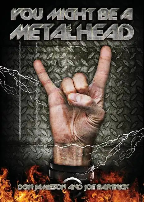 You Might Be A Metalhead - Paperback