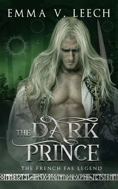 The Dark Prince: Les Fées: The French Fae Legend - Paperback