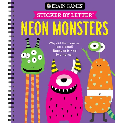 Brain Games - Sticker by Letter: Neon Monsters (20 Images to Sticker + Jokes!) - Spiral