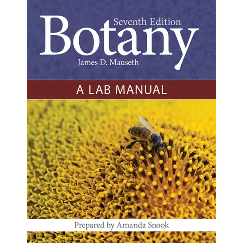 Botany: A Lab Manual: A Lab Manual - Spiral
