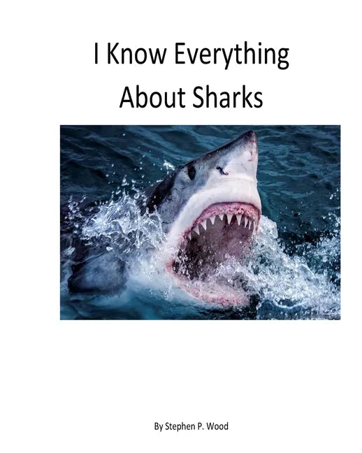 I Know Everything About Sharks: Sharks - Paperback