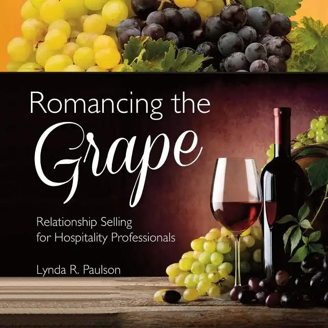 Romancing the Grape - Paperback