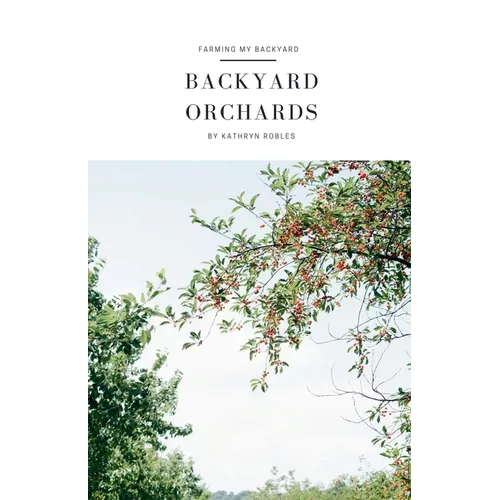 Backyard Orchards - Paperback
