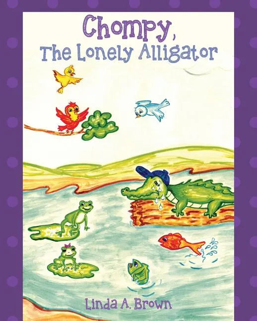 Chompy, The Lonely Alligator - Paperback