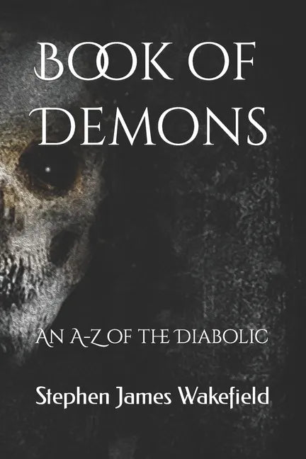 Book of Demons: An A-Z of the Diabolic - Paperback