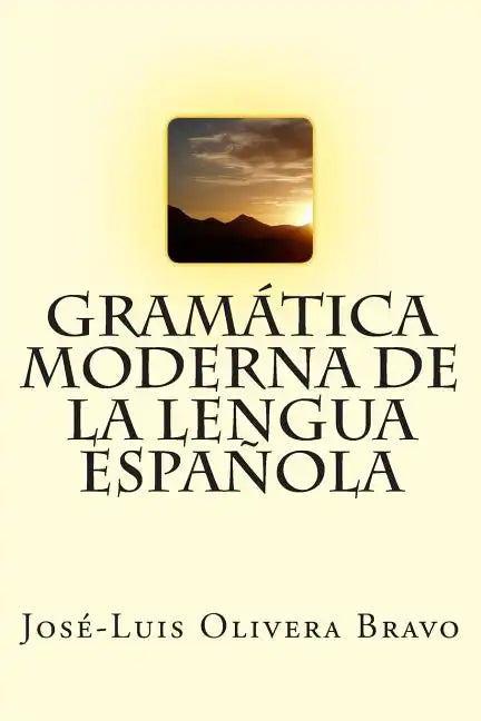 Gramática Moderna de la Lengua Espanola - Paperback