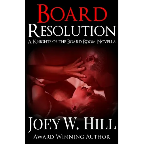Board Resolution: A Knights of the Board Room Novella - Paperback
