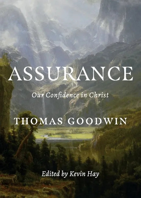 Assurance: Our Confidence in Christ - Paperback