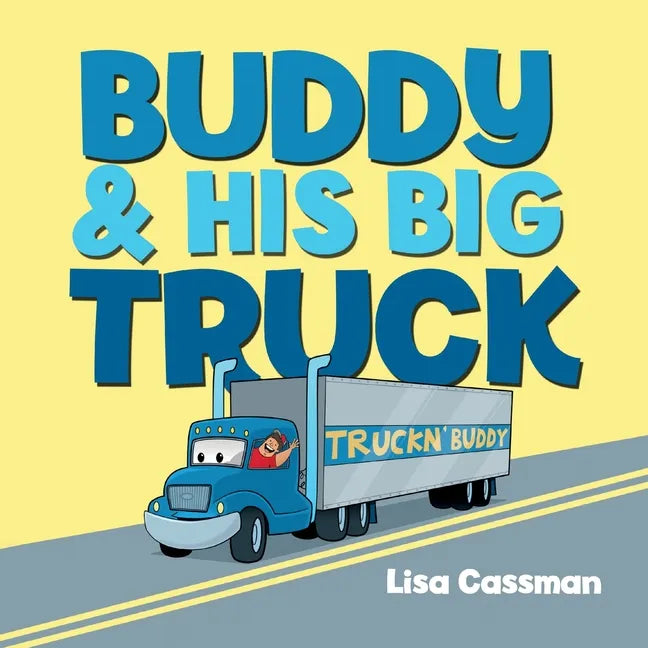 Buddy and His Big Truck - Paperback