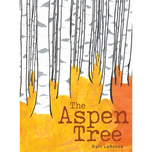 The Aspen Tree - Hardcover