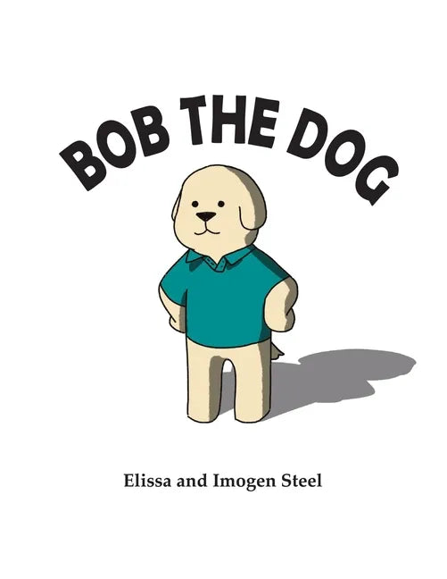 Bob the Dog - Paperback